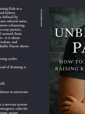 cover image of The Unbreakable Parent